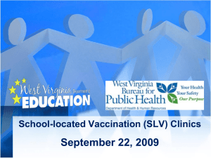 September 22, 2009 School-located Vaccination (SLV) Clinics