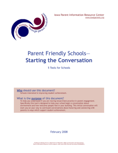 Parent Friendly Schools— Starting the Conversation Iowa Parent Information Resource Center