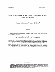 SCALING  RESULTS  FOR  THE  VARIATIONAL ... EDGE  DETECTION ,  Sanjoy  K.  Mitter