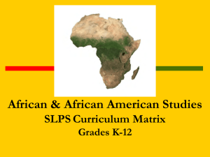 African &amp; African American Studies SLPS Curriculum Matrix Grades K-12