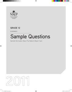 Sample Questions grade 12 General Information About The Nation’s Report Card ECONOMICS