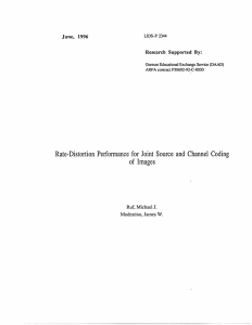 Rate-Distortion  Performance  for  Joint  Source ... Images 1996 Research  Supported  By: