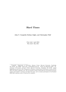 Hard Times John Y. Campbell, Stefano Giglio, and Christopher Polk