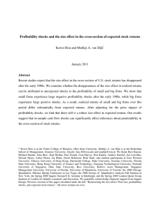 Profitability shocks and the size effect in the cross-section of... Kewei Hou and Mathijs A. van Dijk