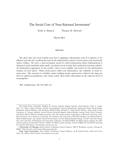 The Social Cost of Near-Rational Investment Tarek A. Hassan Thomas M. Mertens
