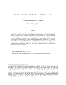 Self-Fulfilling Stock Recommendations Byoung-Hyoun Hwang and Dong Lou This Draft: July 2011