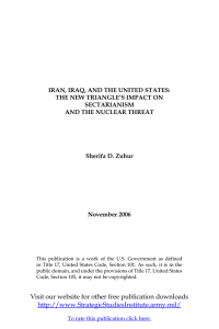 IRAN, IRAQ, AND THE UNITED STATES: THE NEW TRIANGLE’S IMPACT ON SECTARIANISM