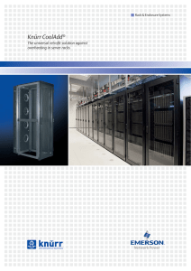 Knürr CoolAdd The universal retrofit solution against overheating in server racks ®