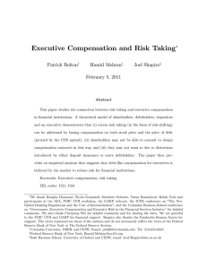 Executive Compensation and Risk Taking Patrick Bolton Hamid Mehran Joel Shapiro