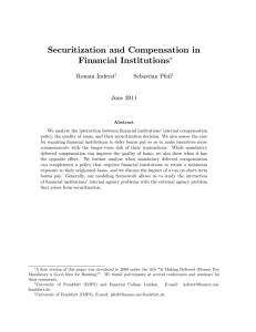 Securitization and Compensation in Financial Institutions Roman Inderst Sebastian Pfeil