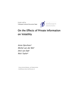 On the Effects of Private Information on Volatility Anne Opschoor