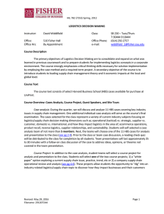 LOGISTICS DECISION MAKING  Instructor: David Widdifield