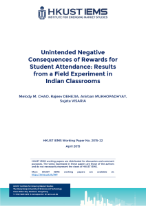 Unintended Negative Consequences of Rewards for Student Attendance: Results