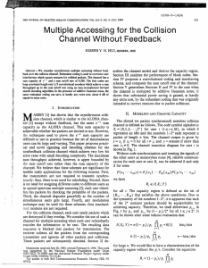 Multiple Accessing  for the  Collision Channel  Without Feedback