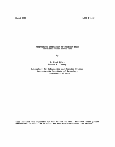 March 1985 LIDS-P-1443 PERFORMANCE EVALUATION OF DECISION-FREE STOCHASTIC TIMED PETRI NETS