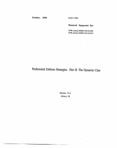 Preferential  Defense  Strategies.  Part II:  Ihe... October,  1990 Research  Supported  By: ONR  contract N00014-85-K-0782