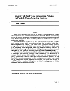 Stability of Real-Time  Scheduling  Policies Abhay  K. Parekh Abstract