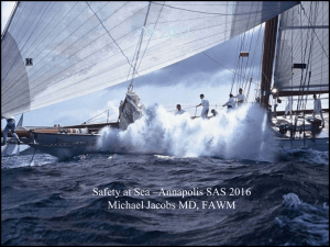 M 2011 Safety at Sea –Annapolis SAS 2016 Michael Jacobs MD, FAWM