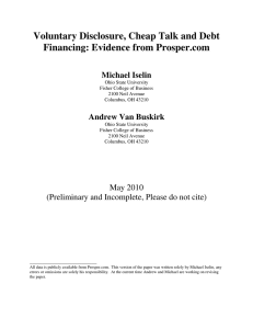 Voluntary Disclosure, Cheap Talk and Debt Financing: Evidence from Prosper.com Michael Iselin