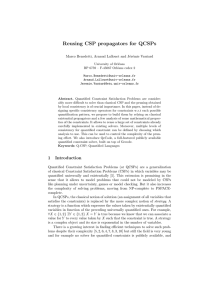 Reusing CSP propagators for QCSPs Marco Benedetti, Arnaud Lallouet and J´ er´