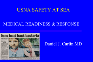 USNA SAFETY AT SEA MEDICAL READINESS &amp; RESPONSE  Daniel J. Carlin MD