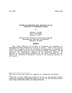 July  1987 LIDS-P-1686 ESTIMATION  OF  SUPERIMPOSED  SIGNALS