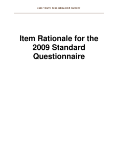 Item Rationale for the 2009 Standard Questionnaire