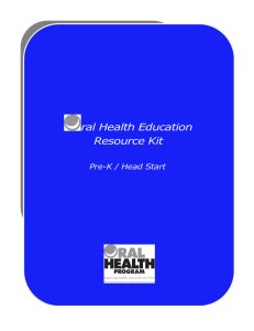 ral Health Education Resource Kit Pre-K / Head Start