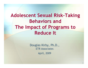 Adolescent Sexual Risk-Taking Behaviors and The Impact of Programs to Reduce It