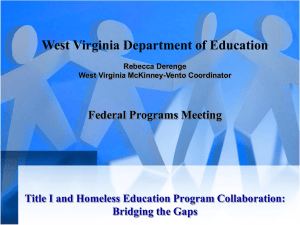 West Virginia Department of Education Federal Programs Meeting Bridging the Gaps