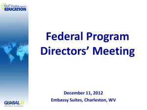 Federal Program Directors’ Meeting December 11, 2012 Embassy Suites, Charleston, WV
