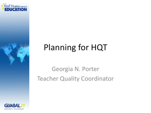 Planning for HQT Georgia N. Porter Teacher Quality Coordinator