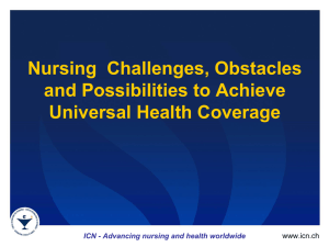Nursing  Challenges, Obstacles and Possibilities to Achieve Universal Health Coverage