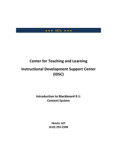   Center for Teaching and Learning  Instructional Development Support Center  (IDSC)