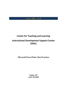   Center for Teaching and Learning  Instructional Development Support Center 