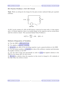 III. Practice Problem 1: R-C DC Circuit Task: