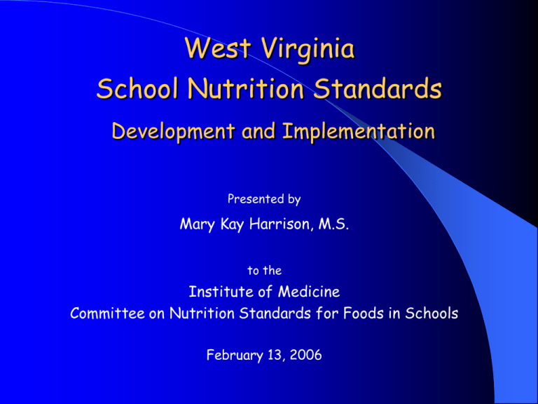 West Virginia School Nutrition Standards Development and Implementation ...