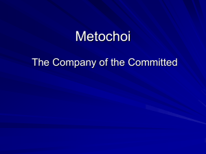 Metochoi The Company of the Committed