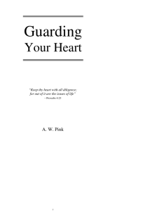 Guarding Your Heart  A. W. Pink