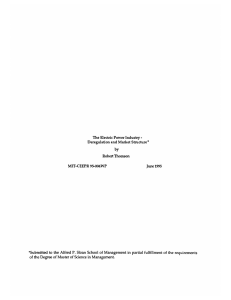 - Deregulation  and Market Structure* Robert Thomson MIT-CEEPR  95-004WP