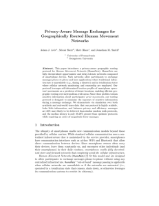 Privacy-Aware Message Exchanges for Geographically Routed Human Movement Networks Adam J. Aviv