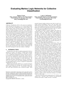 Evaluating Markov Logic Networks for Collective Classification Robert Crane Luke K. McDowell