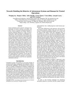 Towards Modeling the Behavior of Autonomous Systems and Humans for... Operations Weiqing Gu, Ranjeev Mittu,