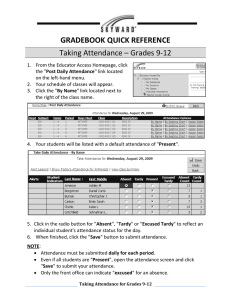 GRADEBOOK QUICK REFERENCE Taking Attendance – Grades 9-12