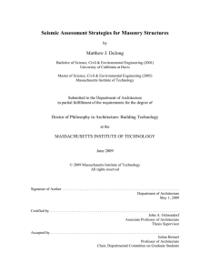 Seismic Assessment Strategies for Masonry Structures Matthew J. DeJong