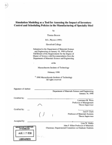 Simulation  Modeling  as a Tool  for Assessing ... Control and Scheduling  Policies  in the Manufacturing of...