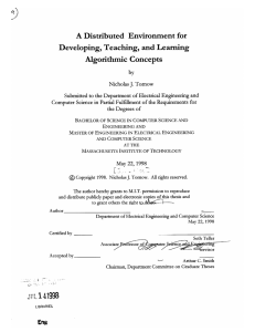 A Distributed  Environment for Developing,  Teaching,  and Learning