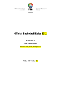 Official Basketball Rules 2012  FIBA Central Board As approved by