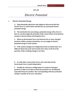 Electric	Potential CH 24  Electric	Potential	Energy