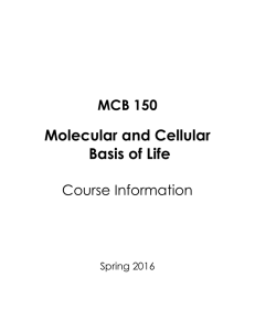 Molecular and Cellular Basis of Life  MCB 150